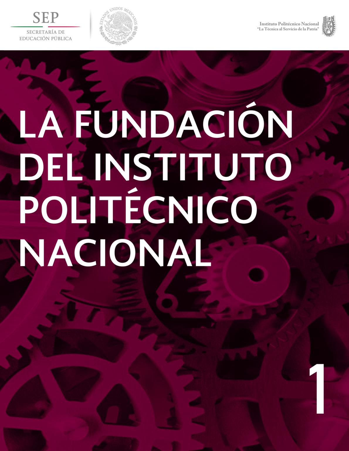 LA FUNDACIÓN DEL INSTITUTO POLITÉCNICO NACIONAL